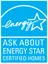 Ask about ENERGY STAR certified homes